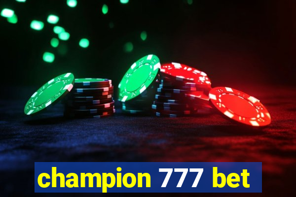 champion 777 bet